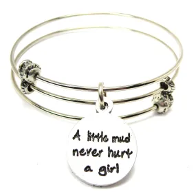 A Little Mud Never Hurt A Girl Triple Style Expandable Bangle Bracelet